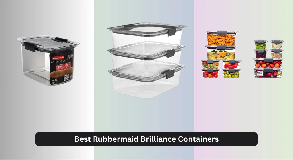 9 Best Rubbermaid Brilliance Containers of 2026
