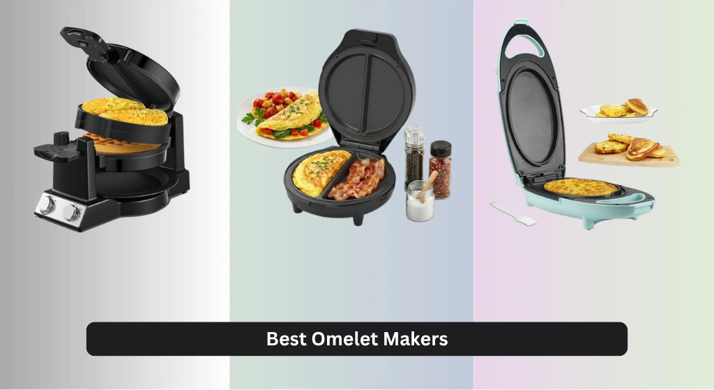7 Best Omelet Makers of 2026