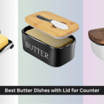 8 Best Butter Dishes with Lid for Counter 2026