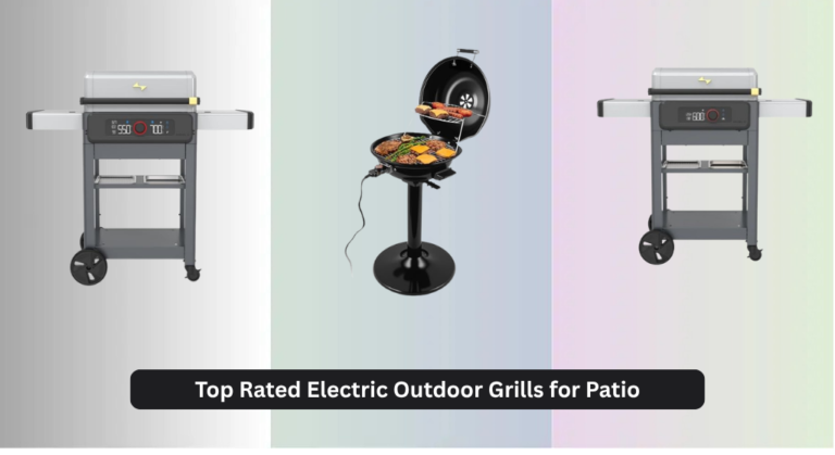 8 Top Rated Electric Outdoor Grills for Patio 2026