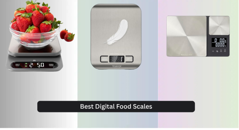 8 Best Digital Food Scales of 2026