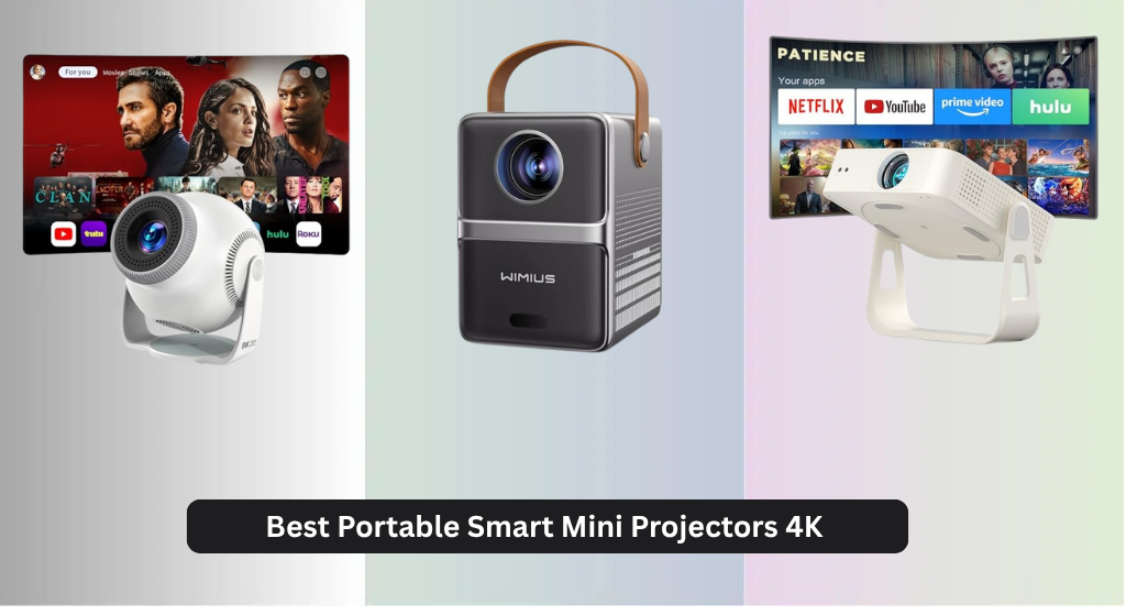 9 Best Portable Smart Mini Projectors 4K of 2026