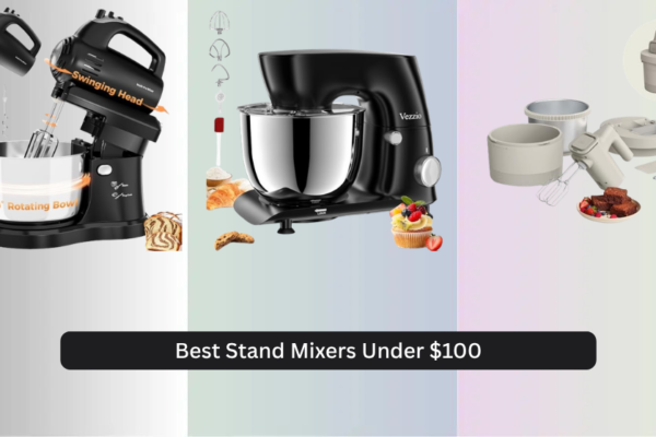 7 Best Stand Mixers Under 0 (2026 Guide)