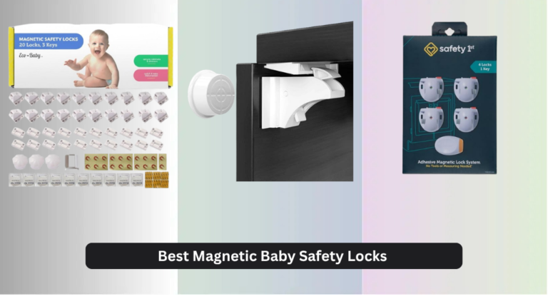 7 Best Magnetic Baby Safety Locks 2026