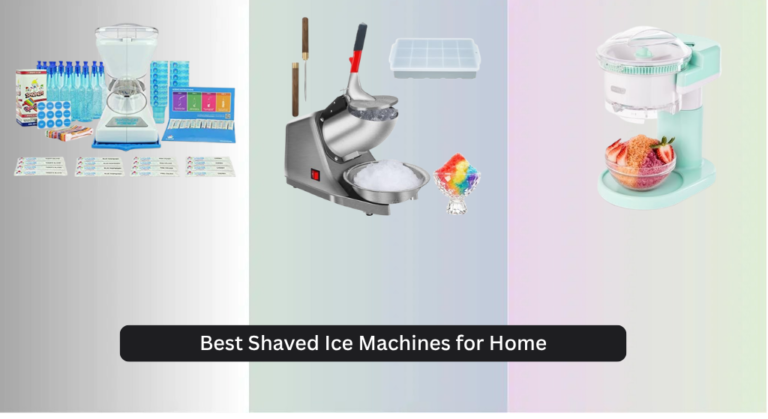 7 Best Shaved Ice Machines for Home (2026 Guide)