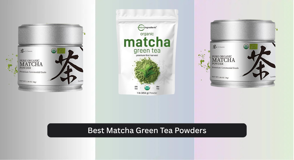 9 Best Matcha Green Tea Powders 2026
