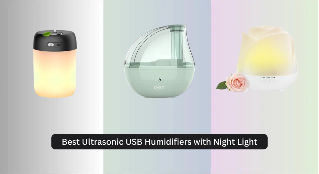 5 Best Ultrasonic USB Humidifiers with Night Light 2026