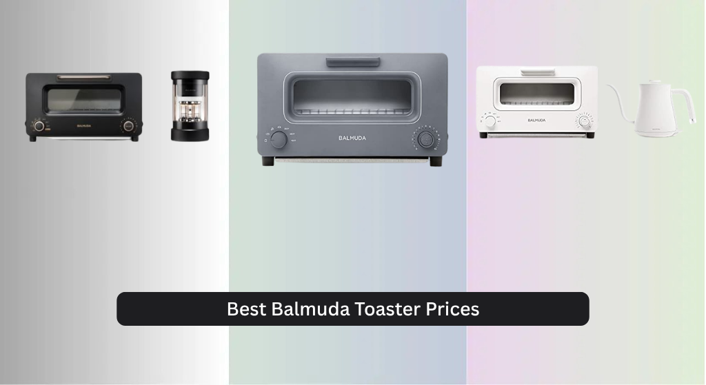 8 Best Balmuda Toaster Prices 2026