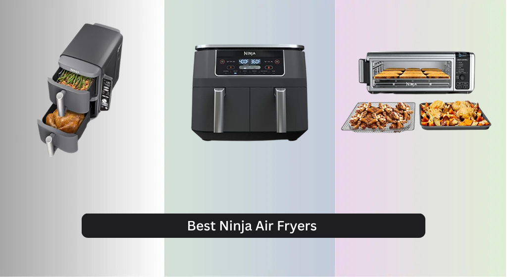 9 Best Ninja Air Fryers of 2026