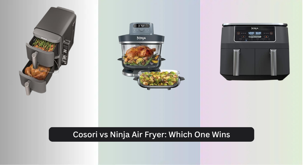 Cosori vs Ninja Air Fryer: Which One Wins in 2026?