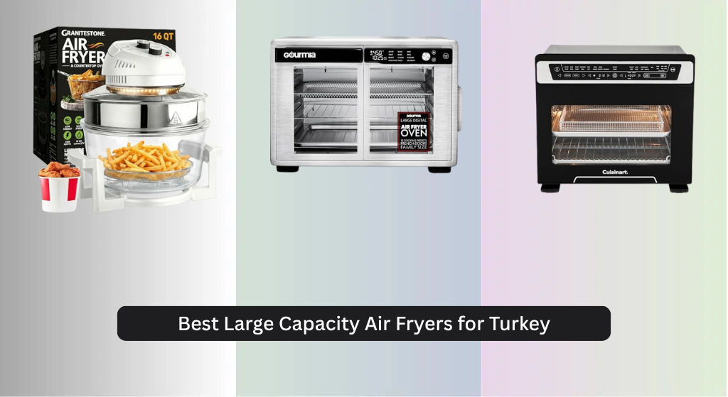 7 Best Large Capacity Air Fryers for Turkey 2026