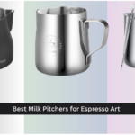 8 Best Milk Pitchers for Espresso Art 2026