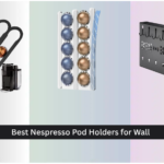 8 Best Nespresso Pod Holders for Wall (2026)