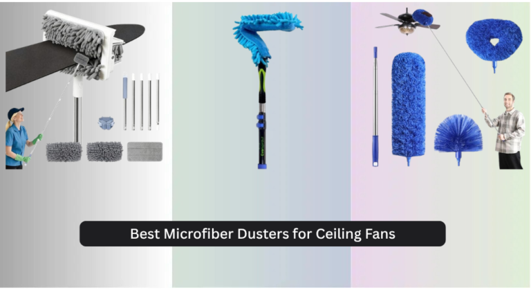 8 Best Microfiber Dusters for Ceiling Fans 2026