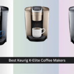 3 Best Keurig K-Elite Coffee Makers of 2026