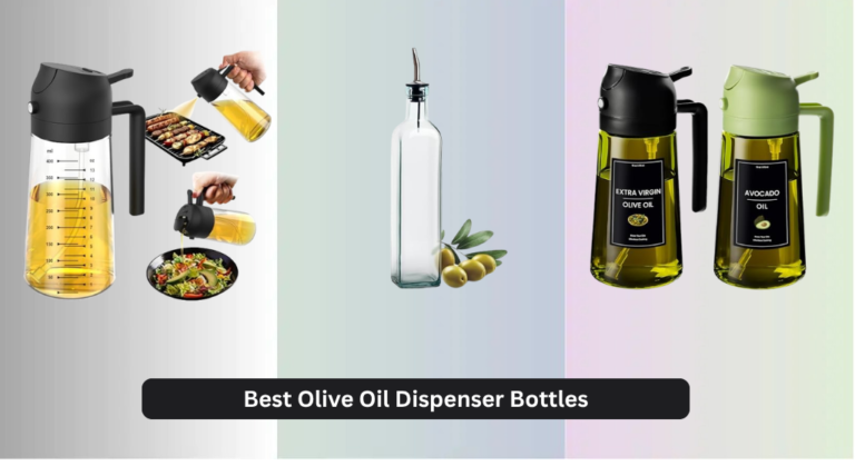 8 Best Olive Oil Dispenser Bottles of 2026