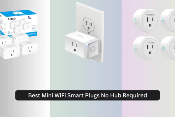 7 Best Mini WiFi Smart Plugs No Hub Required 2026