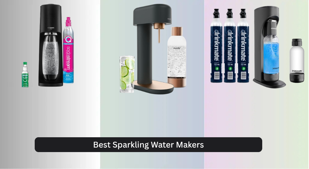 8 Best Sparkling Water Makers of 2026