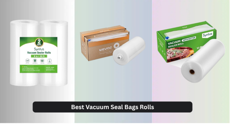 8 Best Vacuum Seal Bags Rolls of 2026