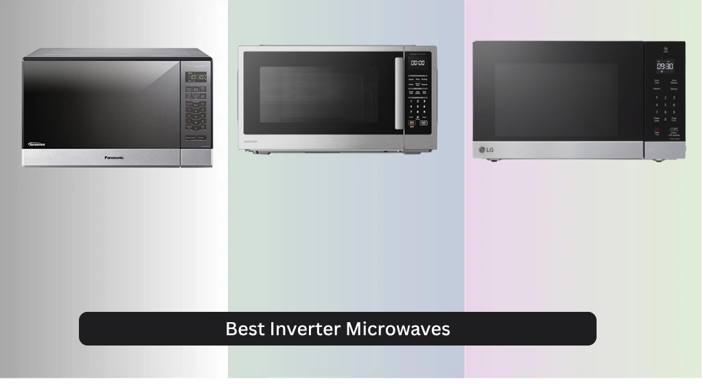 8 Best Inverter Microwaves of 2026