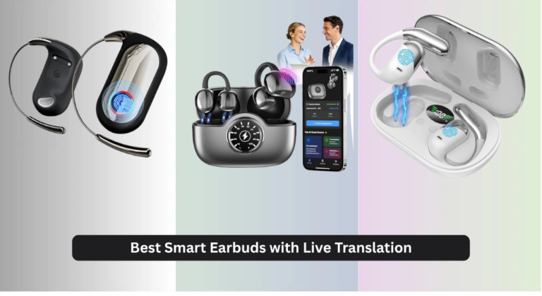 8 Best Smart Earbuds with Live Translation 2026