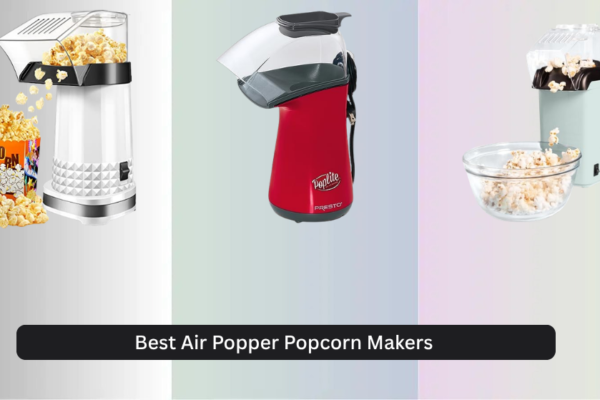 6 Best Air Popper Popcorn Makers of 2026