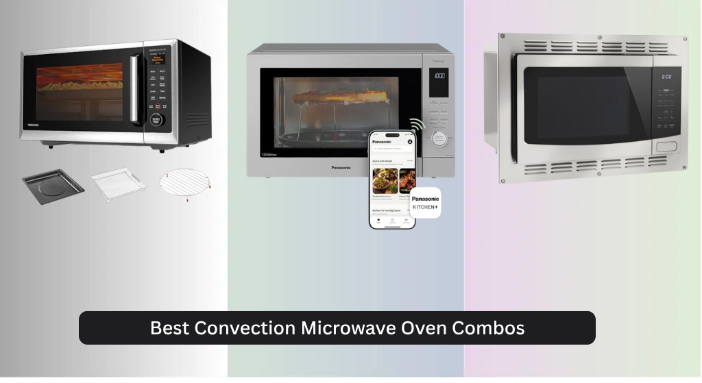 9 Best Convection Microwave Oven Combos 2026