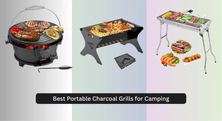 8 Best Portable Charcoal Grills for Camping 2026