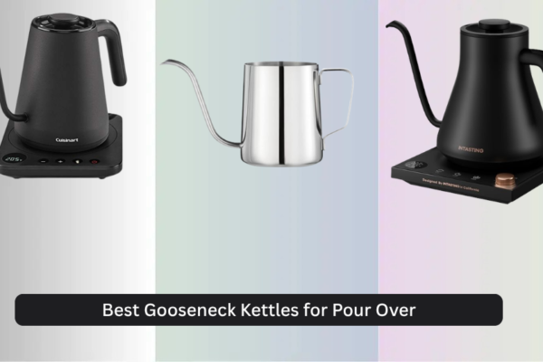 8 Best Gooseneck Kettles for Pour Over 2026