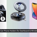 8 Best Car Phone Holders for Dashboard & Windshield 2026