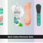7 Best Callus Remover Gels of 2026