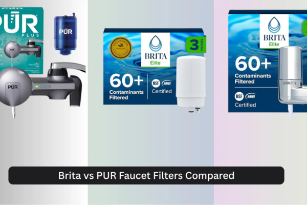 Brita vs PUR Faucet Filters Compared