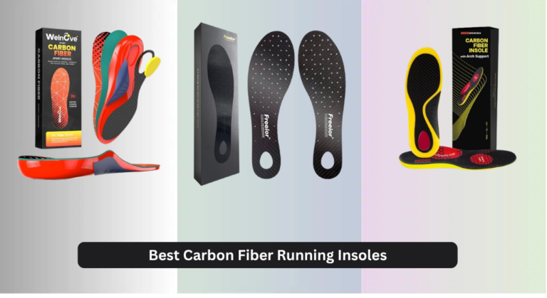 8 Best Carbon Fiber Running Insoles 2026