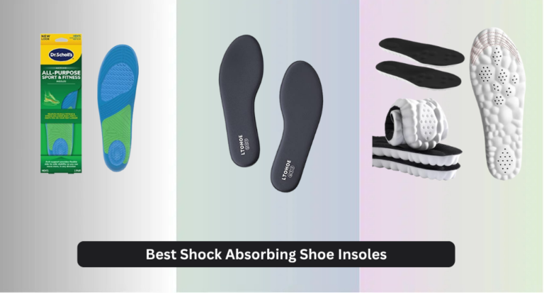 8 Best Shock Absorbing Shoe Insoles 2026