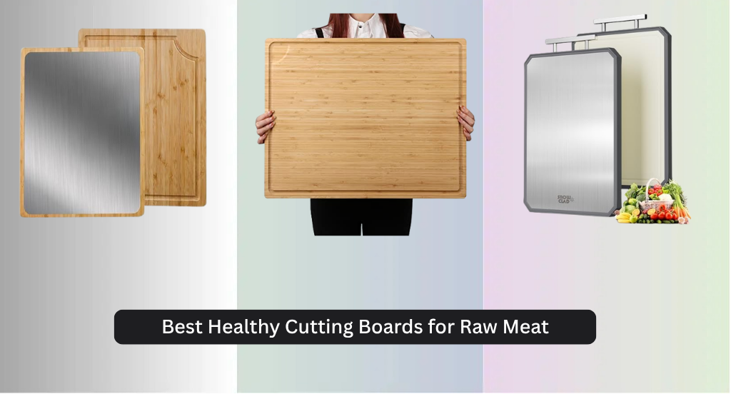 8 Best Healthy Cutting Boards for Raw Meat 2026