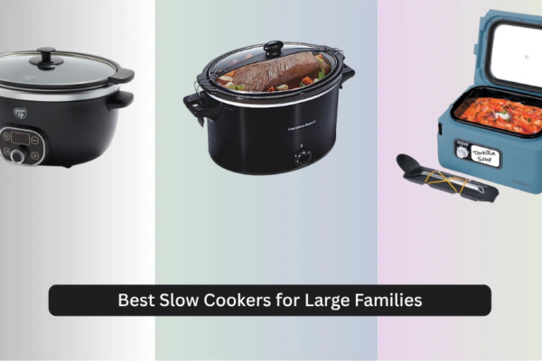 7 Best Slow Cookers for Large Families 2026