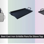 8 Best Cast Iron Griddle Pans for Stove Top 2026
