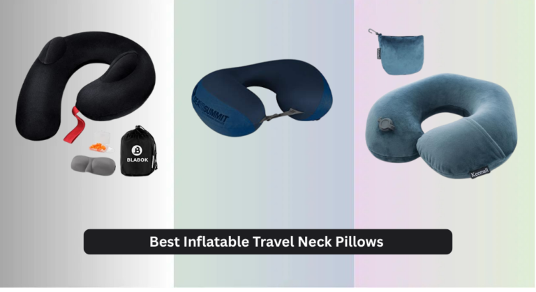 7 Best Inflatable Travel Neck Pillows 2026