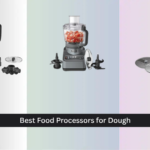7 Best Food Processors for Dough 2026