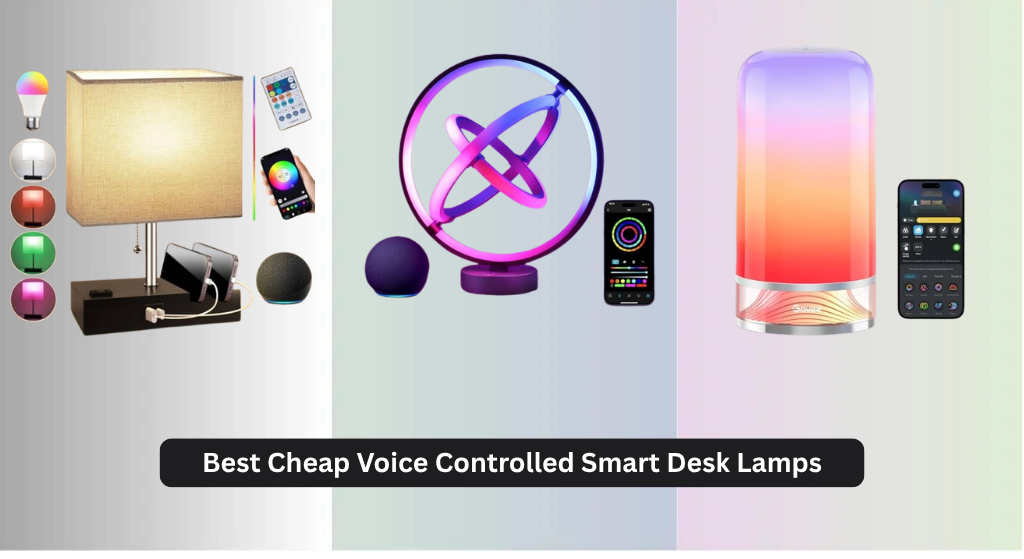 8 Best Cheap Voice Controlled Smart Desk Lamps 2026