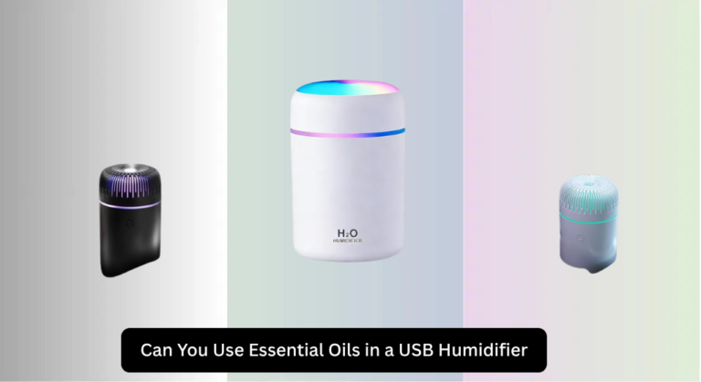 Can You Use Essential Oils in a USB Humidifier?