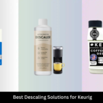7 Best Descaling Solutions for Keurig 2026