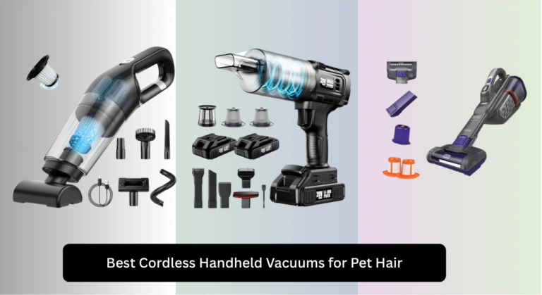 8 Best Cordless Handheld Vacuums for Pet Hair 2026