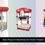 8 Best Popcorn Machines for Home Theater (2026 Guide)