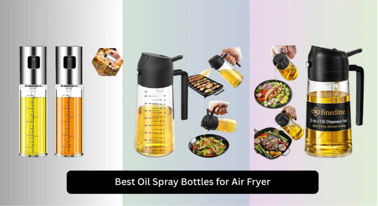 8 Best Oil Spray Bottles for Air Fryer 2026