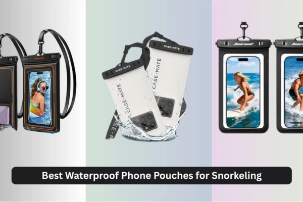 7 Best Waterproof Phone Pouches for Snorkeling 2026