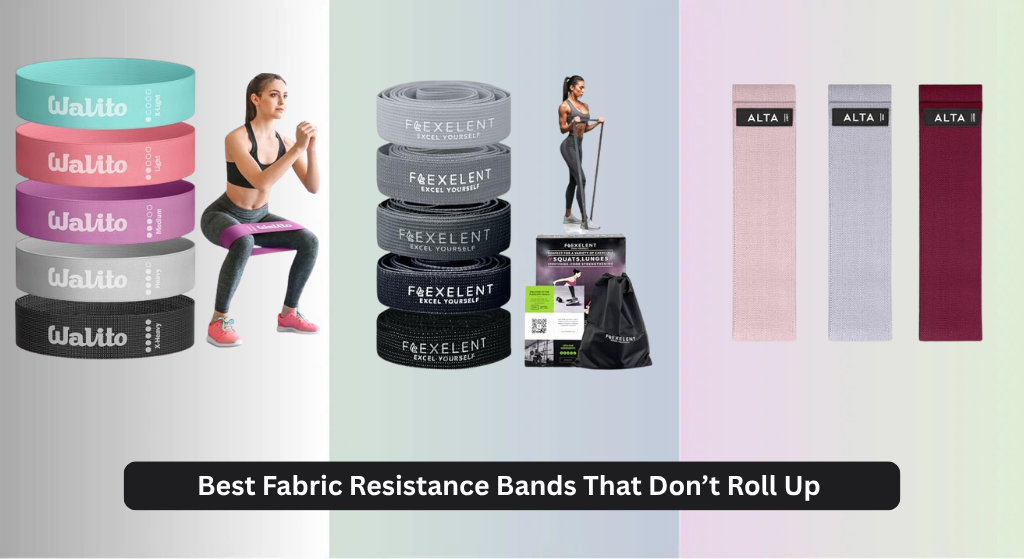 8 Best Fabric Resistance Bands That Don’t Roll Up 2026