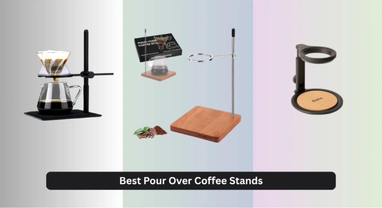 8 Best Pour Over Coffee Stands of 2026