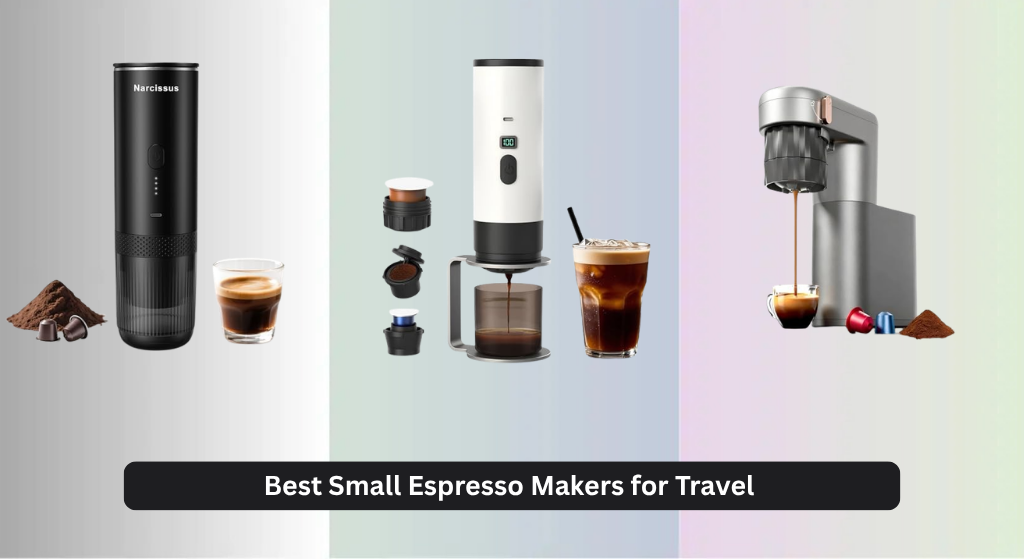 9 Best Small Espresso Makers for Travel 2026