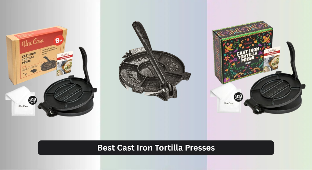 8 Best Cast Iron Tortilla Presses of 2026